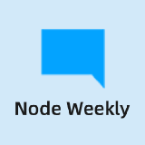 Node Weekly 周刊